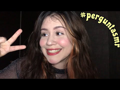 ASMR RESPONDENDO PERGUNTAS