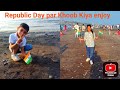 🥰Republic day  par  Khoob Kiya enjoy🥰