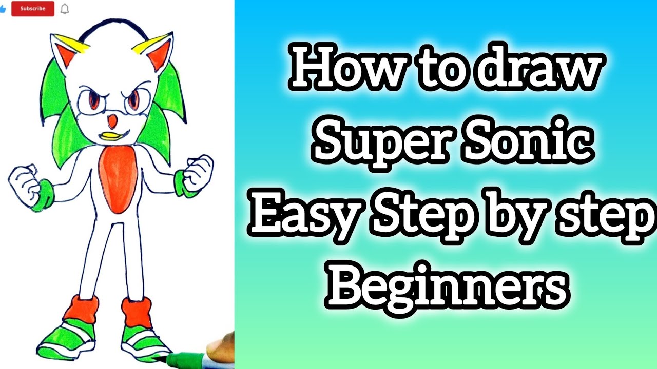 How to draw Super Sonic Easy Step by Step | Beginners ...