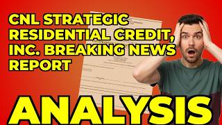 CNL Strategic Residential Credit NAV Adjustments: My Take on the 8-K