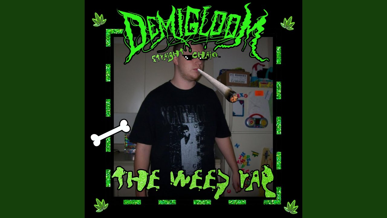 Weed Rapt The Weed Rap (feat. Straight Chain) - YouTube