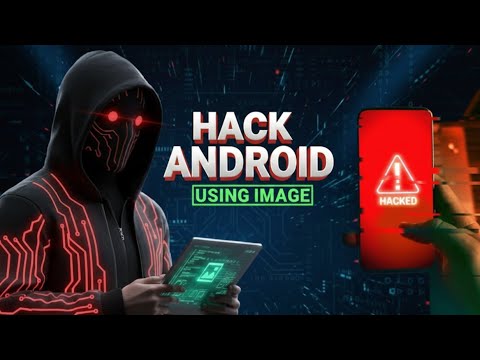 How to Hack Android Using an Image | Reverse Shell/Engineering |Cyber ...