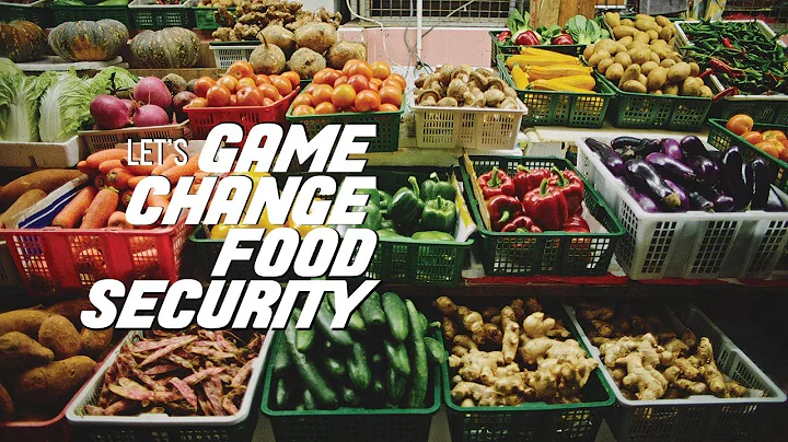 Let's Game Change Food Security - DayDayNews