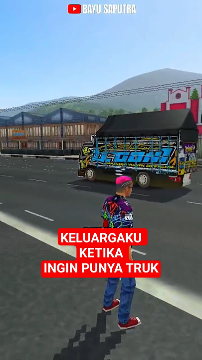 my family when they want to have a truck‼️Bus Simulator Indonesia #trukoleng #telolet #kids #bussid