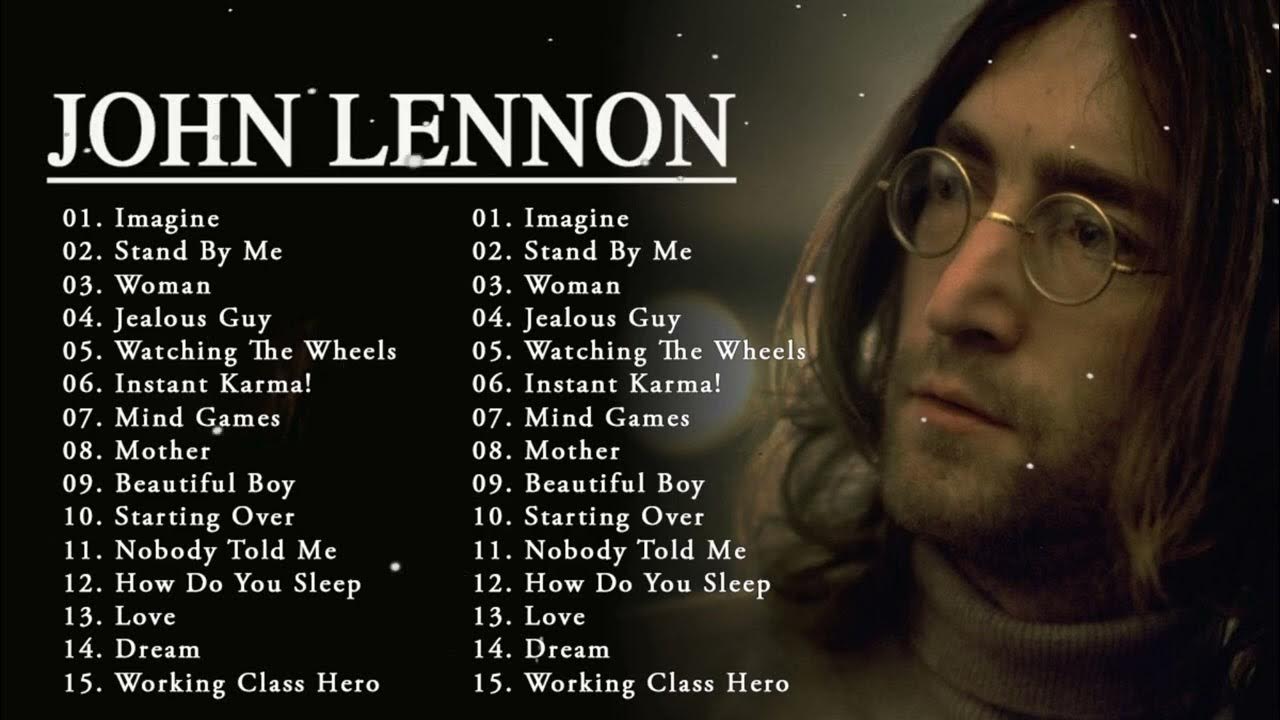 John Lennon Greatest Hits John Lennon Best Songs 2023 YouTube