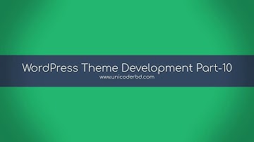 WordPress Theme Development Tutorial Part - 10 (Bangla)