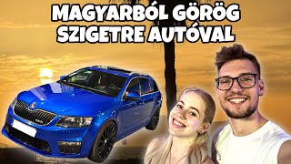 Görögszigetre autóval | Az első nagy kaland
