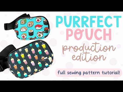 Purrfect Pouch Production Edition - Full Sewing Pattern Tutorial