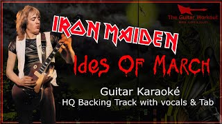 Iron Maiden - Ides Of March (HQ Backing Track with vocals & tab | Guitar Karaoke)