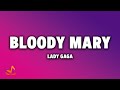 Lady gaga  bloody mary sped up  tiktok remix lyrics