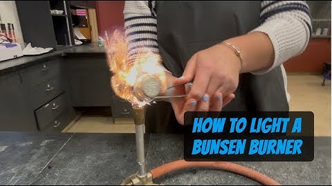 HOW TO LIGHT A BUNSEN BURNER | an informational safety video great for learning!