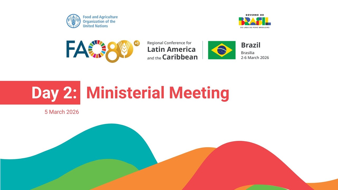 Day 2: Ministerial Meeting  |  39th FAO Regional Conference for Latin America and the Caribbean