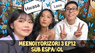 (SUB ESP) Meenoi YoriZori 3 EP12 con Hwasa y Loco