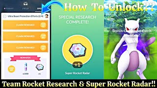 How to get Ultra Beast Protection Efforts Research & Super Rocket Radar In Pokemon Go Shadow Mewtwo