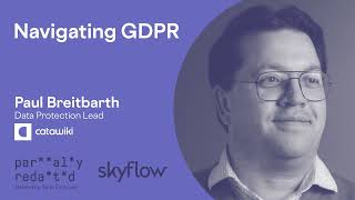 Navigating GDPR with Catawiki's Paul Breitbarth