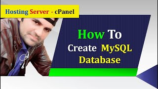 How to Create & Connect MySQL Database using cPanel & phpMyAdmin: GoDaddy & Bluehost cPanel Tutorial