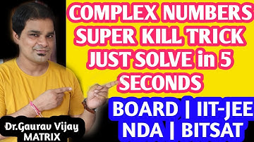 COMPLEX NUMBER | TRICK 1 FOR JEE MAINS 2021-22/CETs/NDA/AIRFORCE/BANKING/SSC-CGL Solve in 10 seconds
