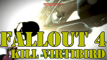 Fallout 4 - How To Kill Vertibird Survival mode