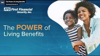 The Power of Living Benefits