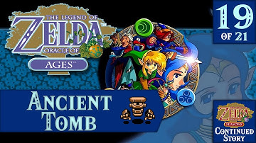 The Legend of Zelda: Oracle of Ages - 19: Ancient Tomb | Dubbed Walkthrough