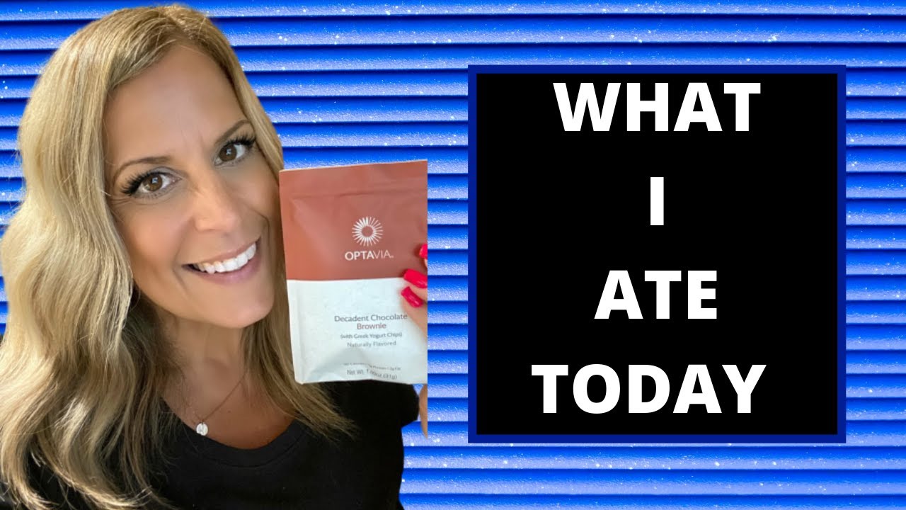 OPTAVIA  WHAT I ATE TODAY