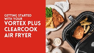 Getting Started with your Instant Vortex Plus ClearCook Air Fryer