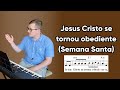 Jesus cristo se tornou obediente autor desconhecido