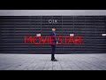 CIX - Movie Star Dance Cover