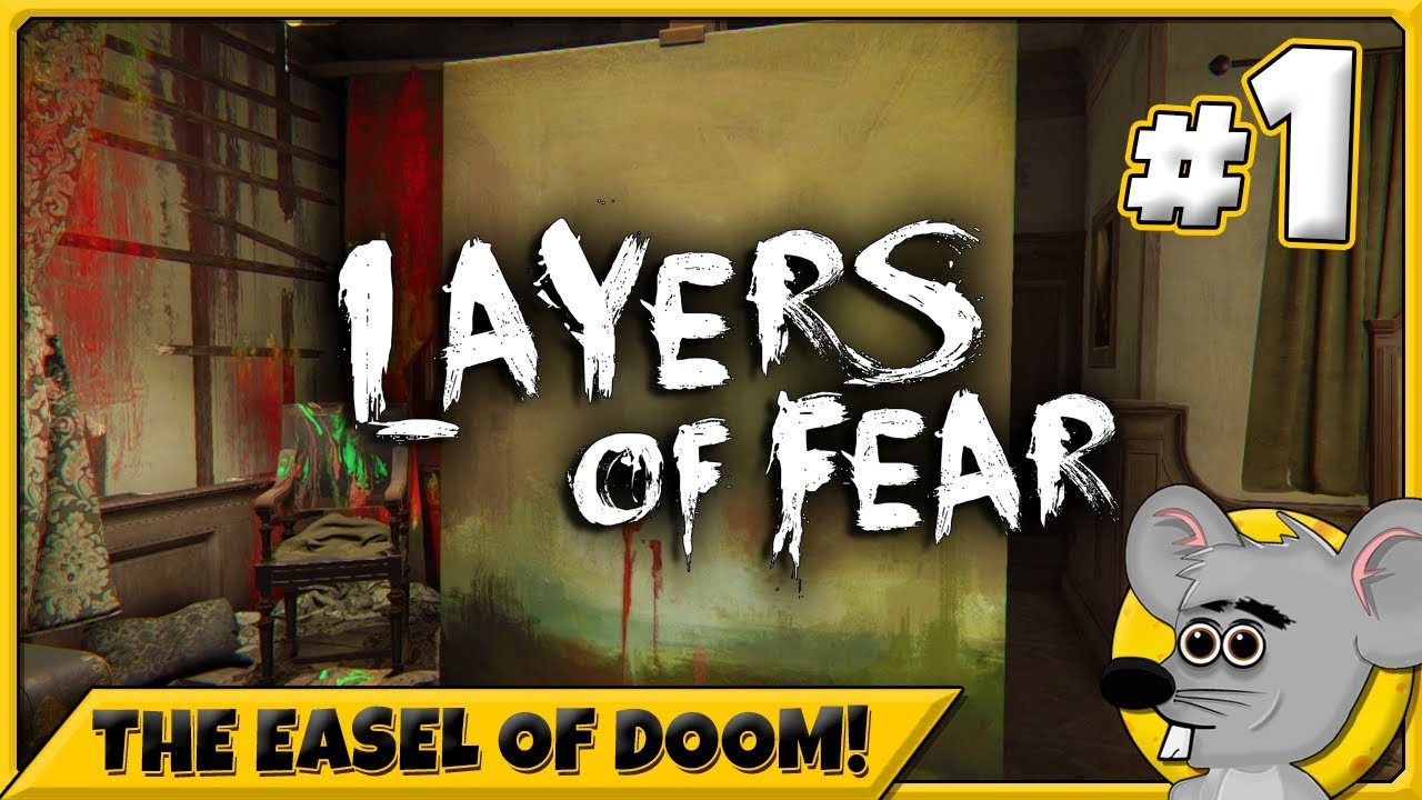 THE EASEL OF DOOM! - Layers Of Fear - BLIND PLAYTHROUGH | Part 1
