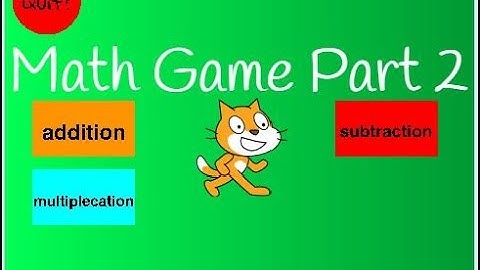 Scratch Tutorial | Math Game | Part 2 | How to make a math game on scratch