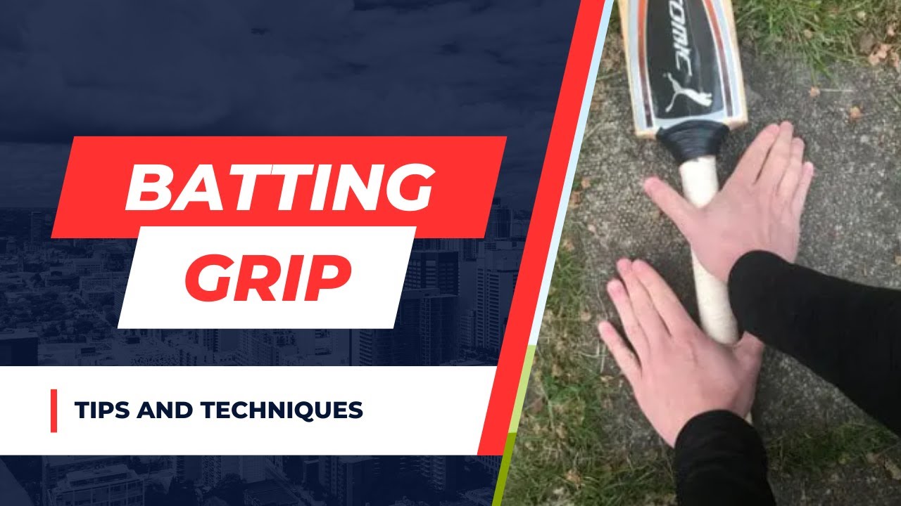 Cricket Batting Grip Bat Pakadne ka sahi tarika YouTube