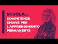 8 competenze chiave per lapprendimento permanente