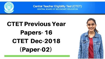 16 | CTET Previous Years Papers Series | Dec-2018 Solved - CDP(बाल विकास) | Live @ 9:00Pm