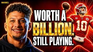 "Patrick Mahomes Is Worth $2.4 Billion. He Still Shows Up To Practice Every Day."