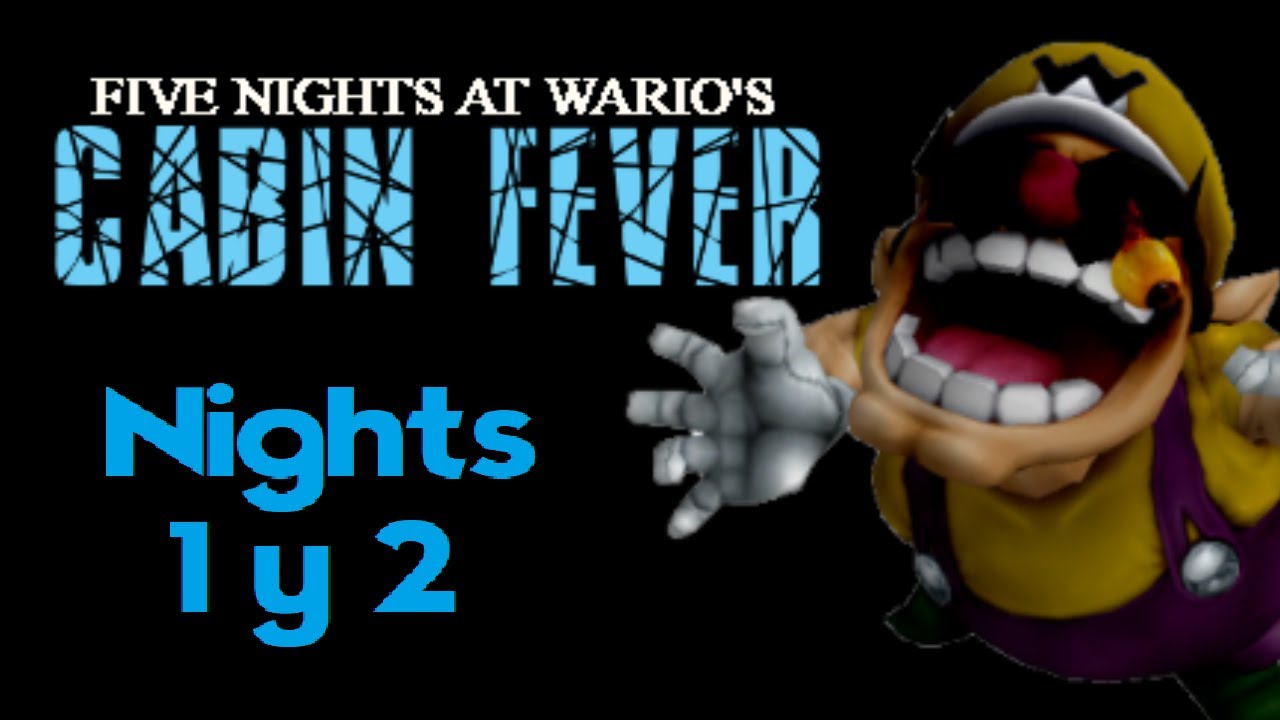 Wario ataca en una Cabaña || Five Nights at Wario's Cabin Fever (Nights