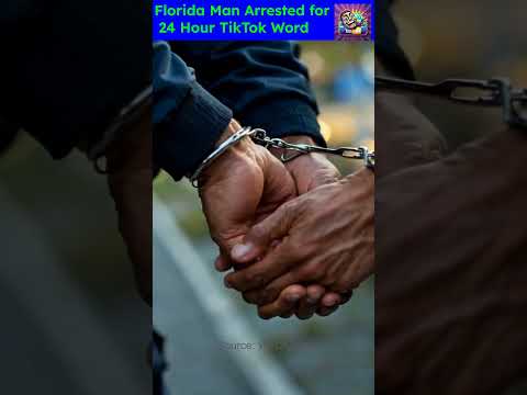 Florida Man Arrested for 24 Hour TikTok Video  #weirdnews #facts #bizarre #FloridaWeirdness #florida