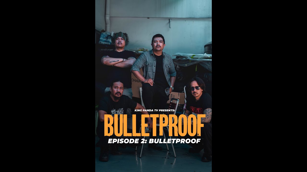 King Panda Productions Presents : BULLETPROOF Episode 2 "Bulletproof"