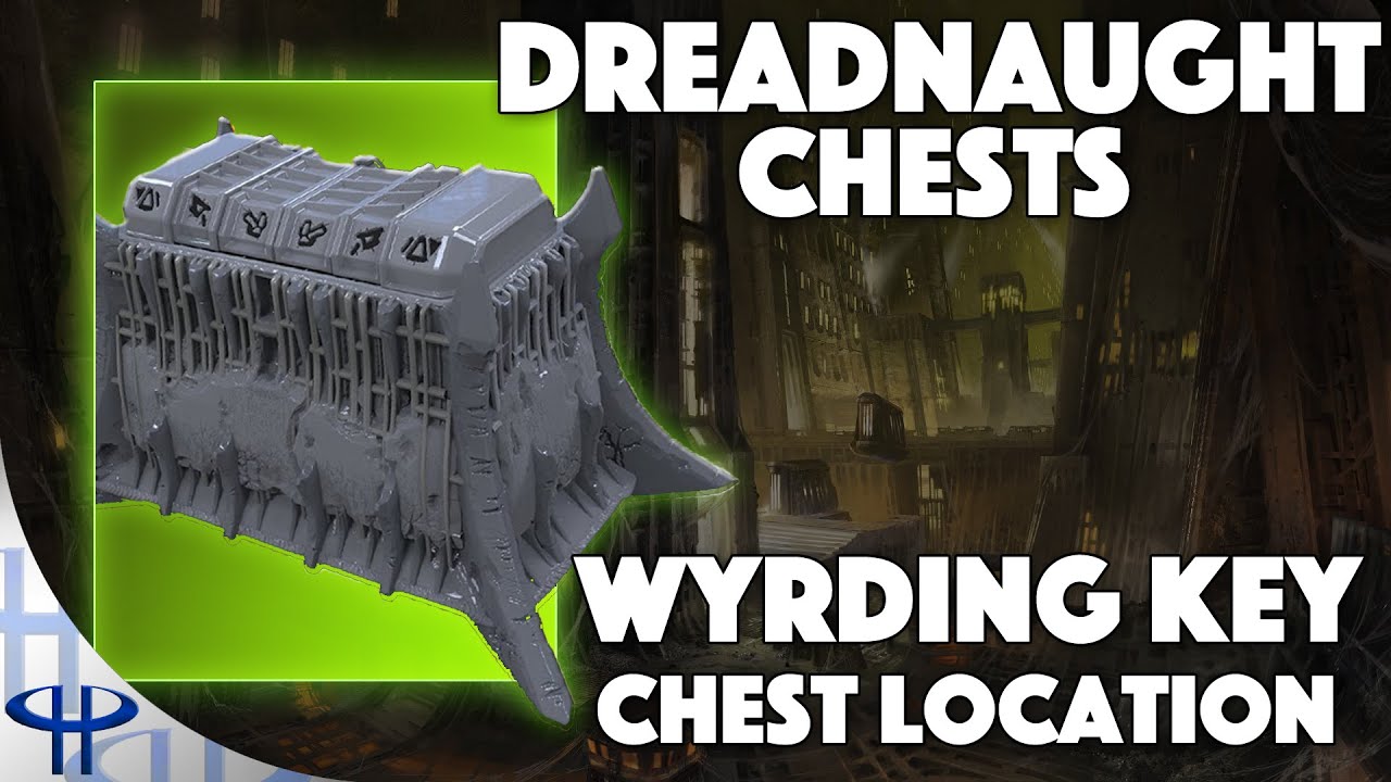 Destiny The Taken King The Wyrding Chest Location [Dreadnaught