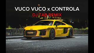 Vuco Vuco x Controla (Dj Tab Mashup) #clubmix2024 #party