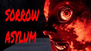 Sorrow Asylum - Full Game No Commentary