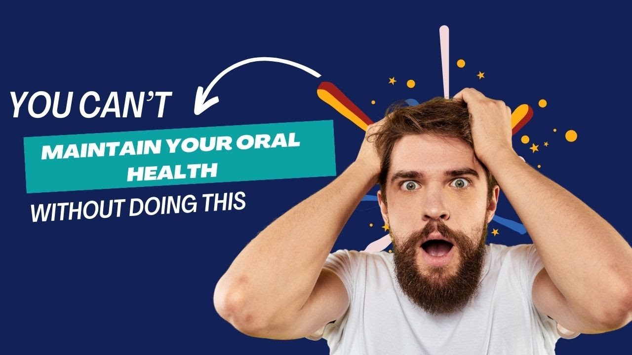 General Oral Health maintenance Oralhealth oralcare brushing 