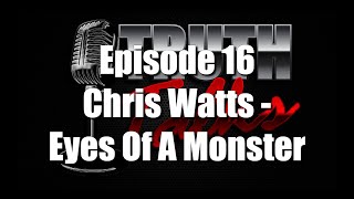 Chris Watts - Eyes Of A Monster