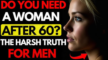 Hebben mannen boven de 60 echt vrouwen nodig? De harde waarheid die niemand je vertelt | Stoïcisme