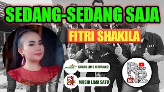 SEDANG-SEDANG SAJA \