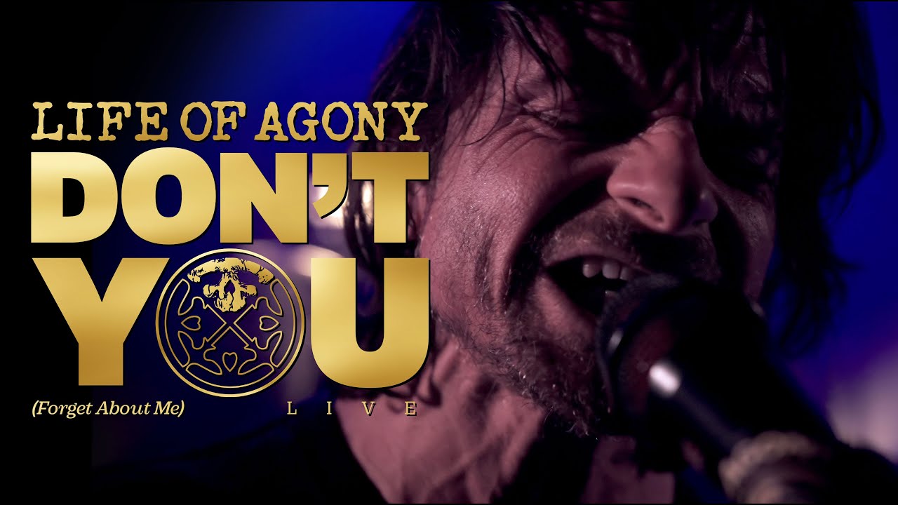 Life of Agony: Don't You (Forget About Me) - LIVE