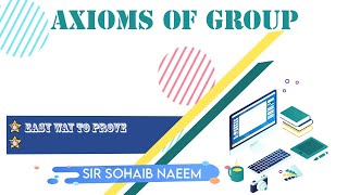group theory lect no 1  Group Definition (expanded) - Abstract Algebra