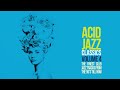 Acid Jazz Classics vol. 4 - Funk Soul Breaks Bossa Beats