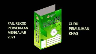 Fail Rekod Persediaan Mengajar 2021