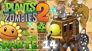 ¡DR. ZOMBI EN EL SALVAJE OESTE!  | PARTE #14 | PLANTS VS ZOMBIES 2