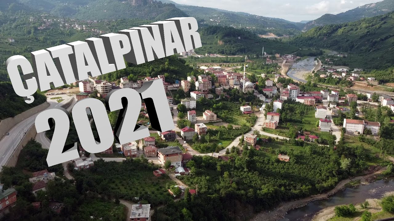 ORDU ÇATALPINAR İLÇESİ 2021